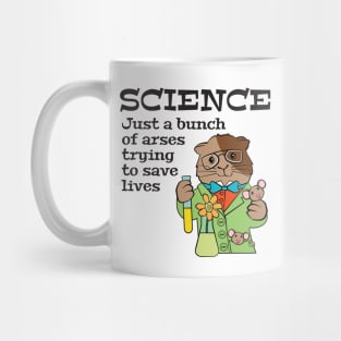 Science Arses Saving Lives Mug